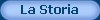 La Storia